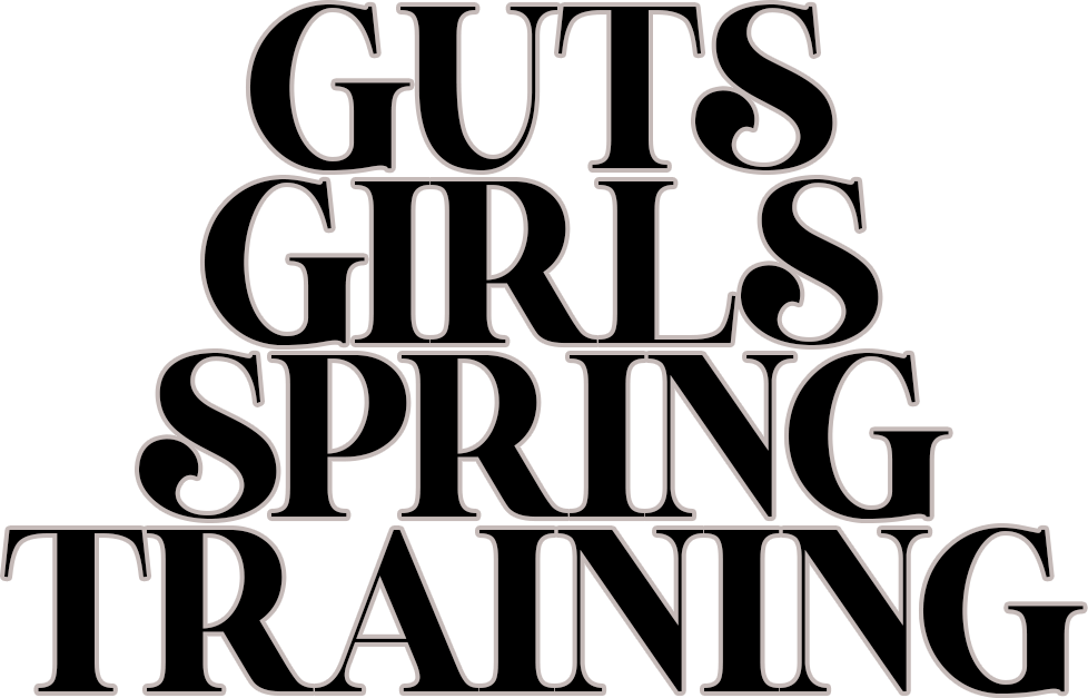 Guts Girls Spring Training Text Mobile